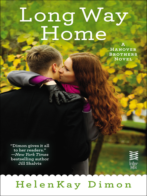 Title details for Long Way Home by HelenKay Dimon - Wait list